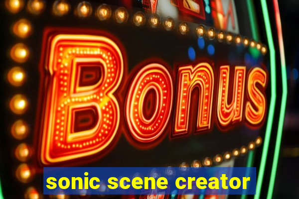 sonic scene creator